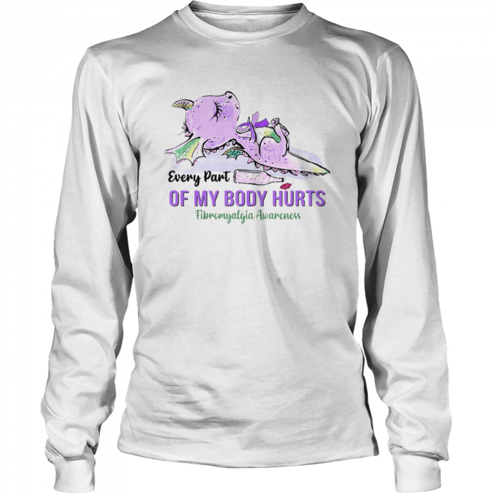 Stitch Every Part Of My Body Hurts Fibromyalgia Awareness T-shirt Long Sleeved T-shirt