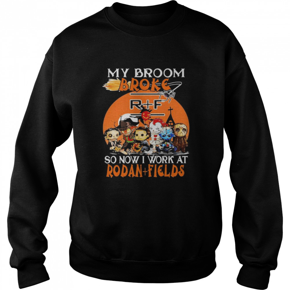 Horror movie character chibi my broom broke so now i work at Rodan + Fields halloween shirt Unisex Sweatshirt