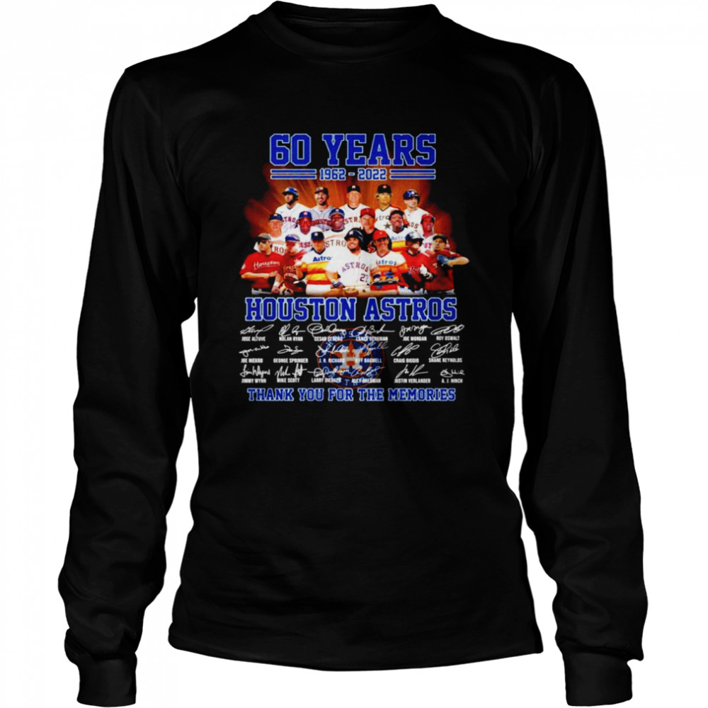 Houston Astros 60 years 1962 2022 thank you for the memories signatures T-shirt Long Sleeved T-shirt