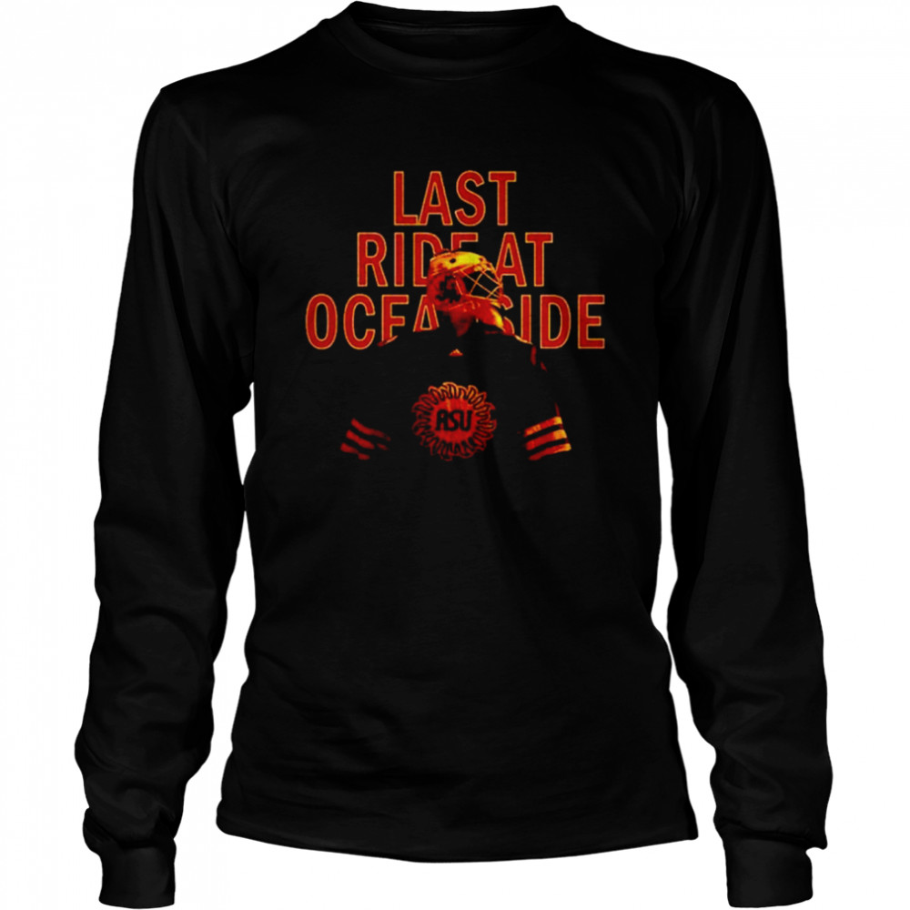 Last Ride at Oceanside shirt Long Sleeved T-shirt