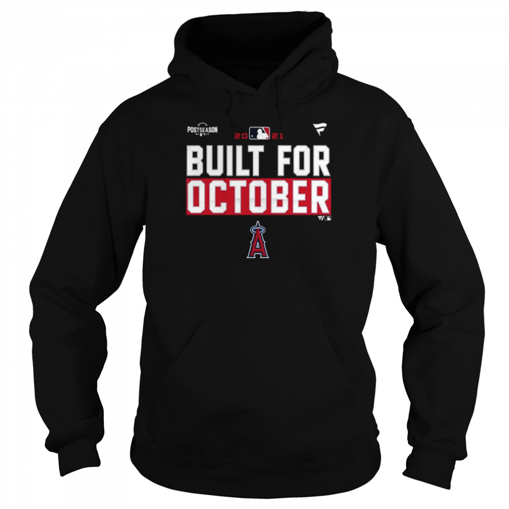 Los Angeles Angels Built For October 2021 Postseason T-shirt Unisex Hoodie