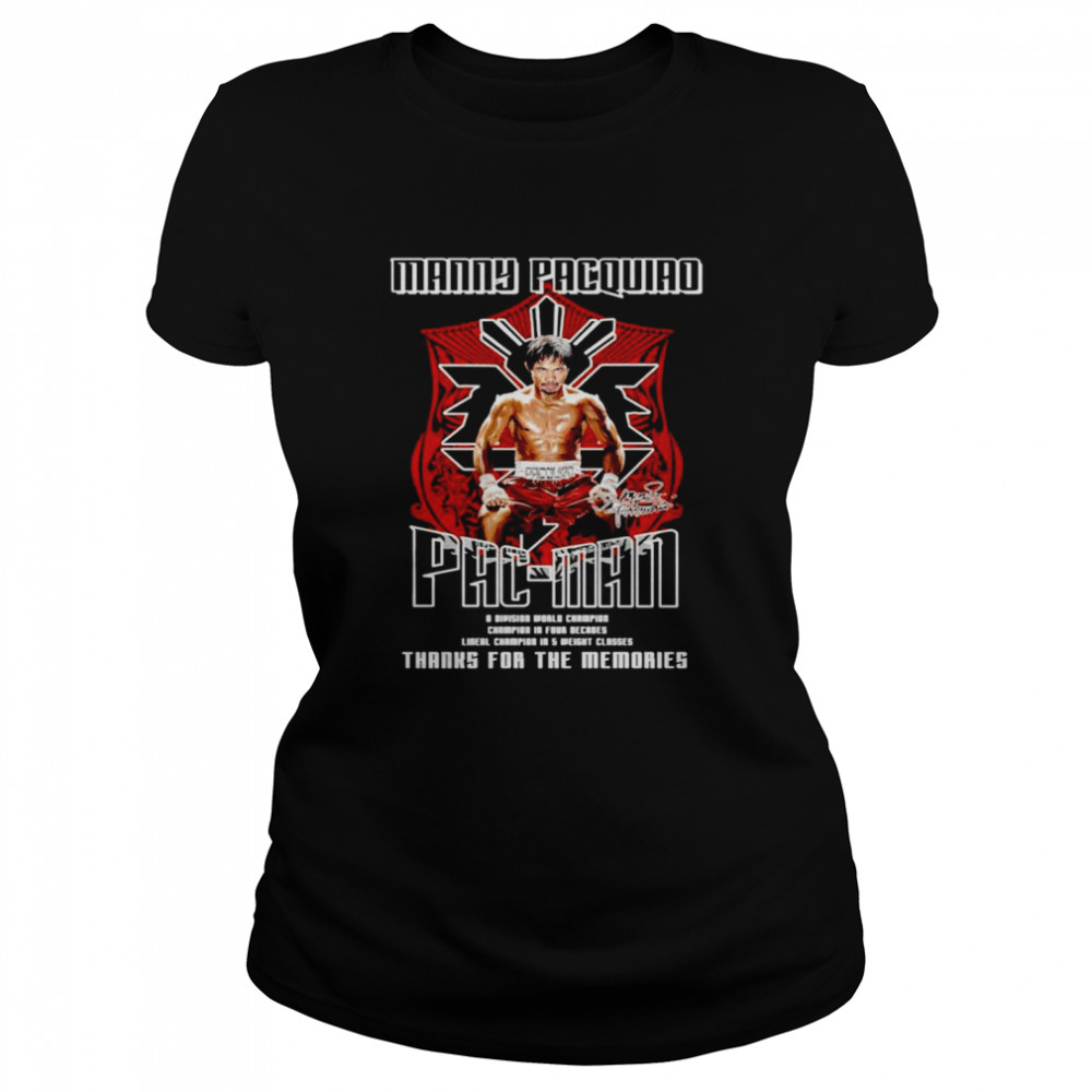 Manny Pacquiao Pac-Man thanks for the memories signatures shirt Classic Women's T-shirt