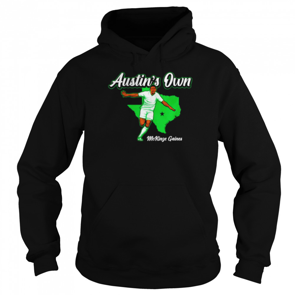 Mckinze Gaines Austin’s Own shirt Unisex Hoodie