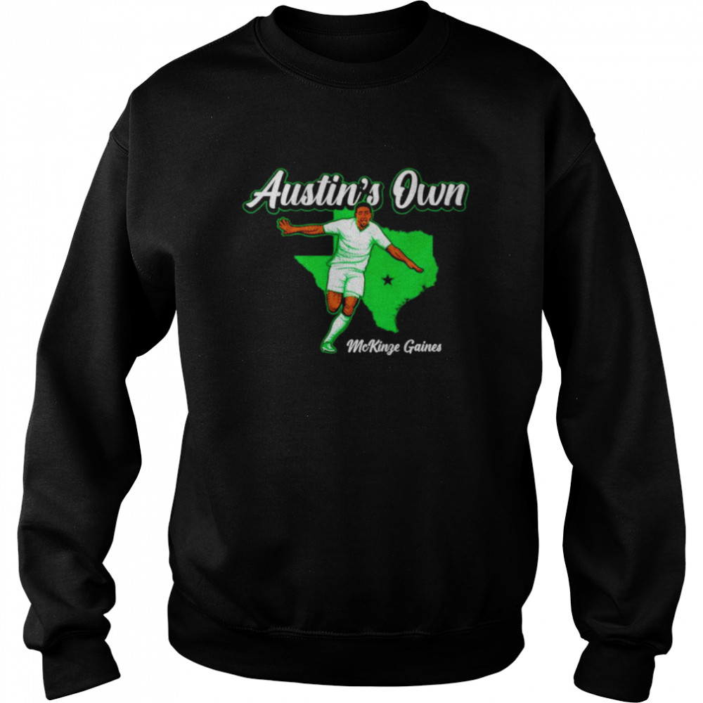 Mckinze Gaines Austin’s Own shirt Unisex Sweatshirt