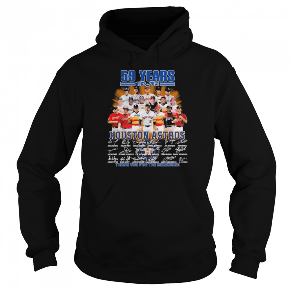 Nice houston Astros 59 years 1962 2021 team spost thank memories signatures shirt Unisex Hoodie