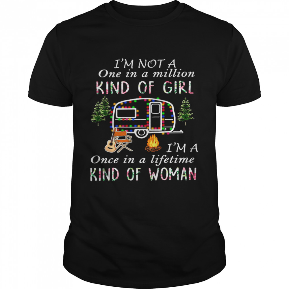 I’m not a once in a million kind of girl i’m a once in a lifetime kind of woman shirt Classic Men's T-shirt