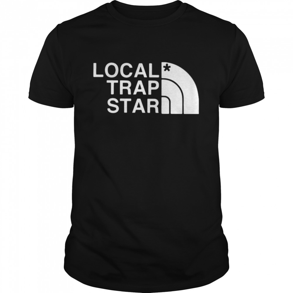 local Trap Star shirt