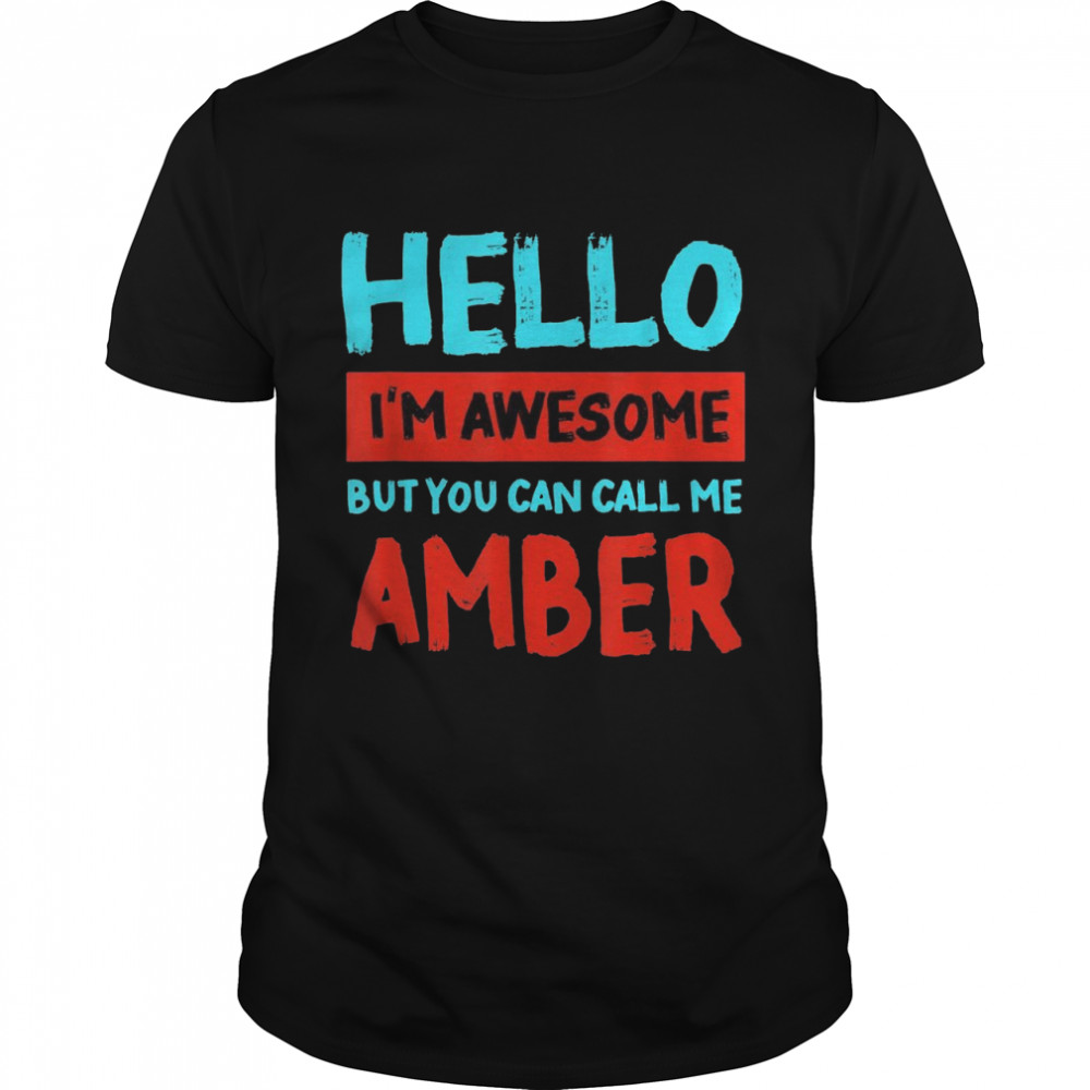 Hello I’m Awesome Call Me Bernstein, personalisierbar Shirt