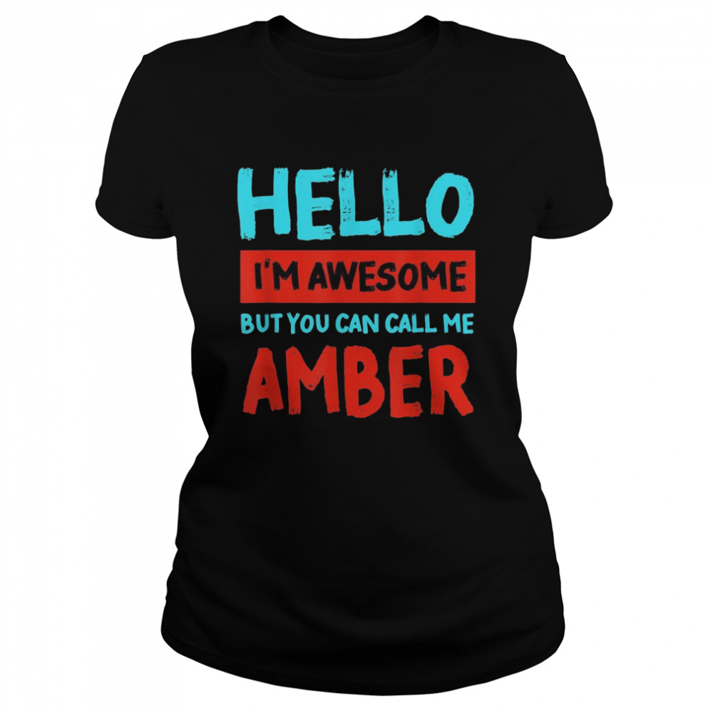 Hello I’m Awesome Call Me Bernstein, personalisierbar  Classic Women's T-shirt