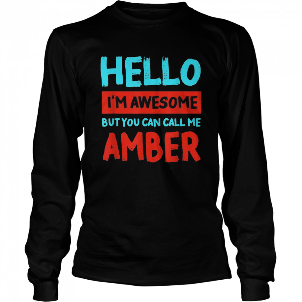 Hello I’m Awesome Call Me Bernstein, personalisierbar  Long Sleeved T-shirt