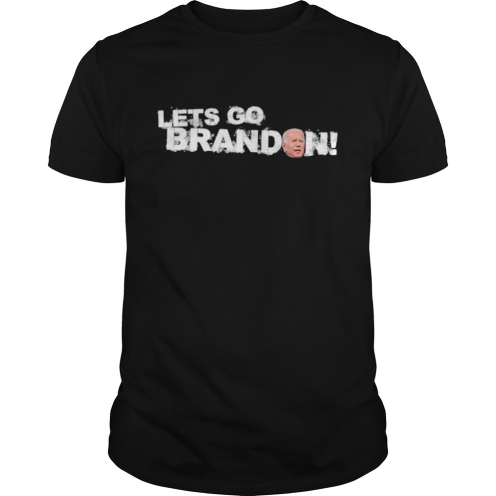 Let’s Go Brandon Biden T-Shirt