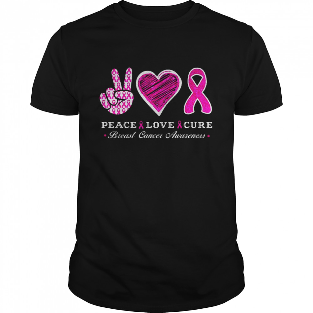Peace Love Cure Breast Cancer Pink Faith Breast Cancer shirt