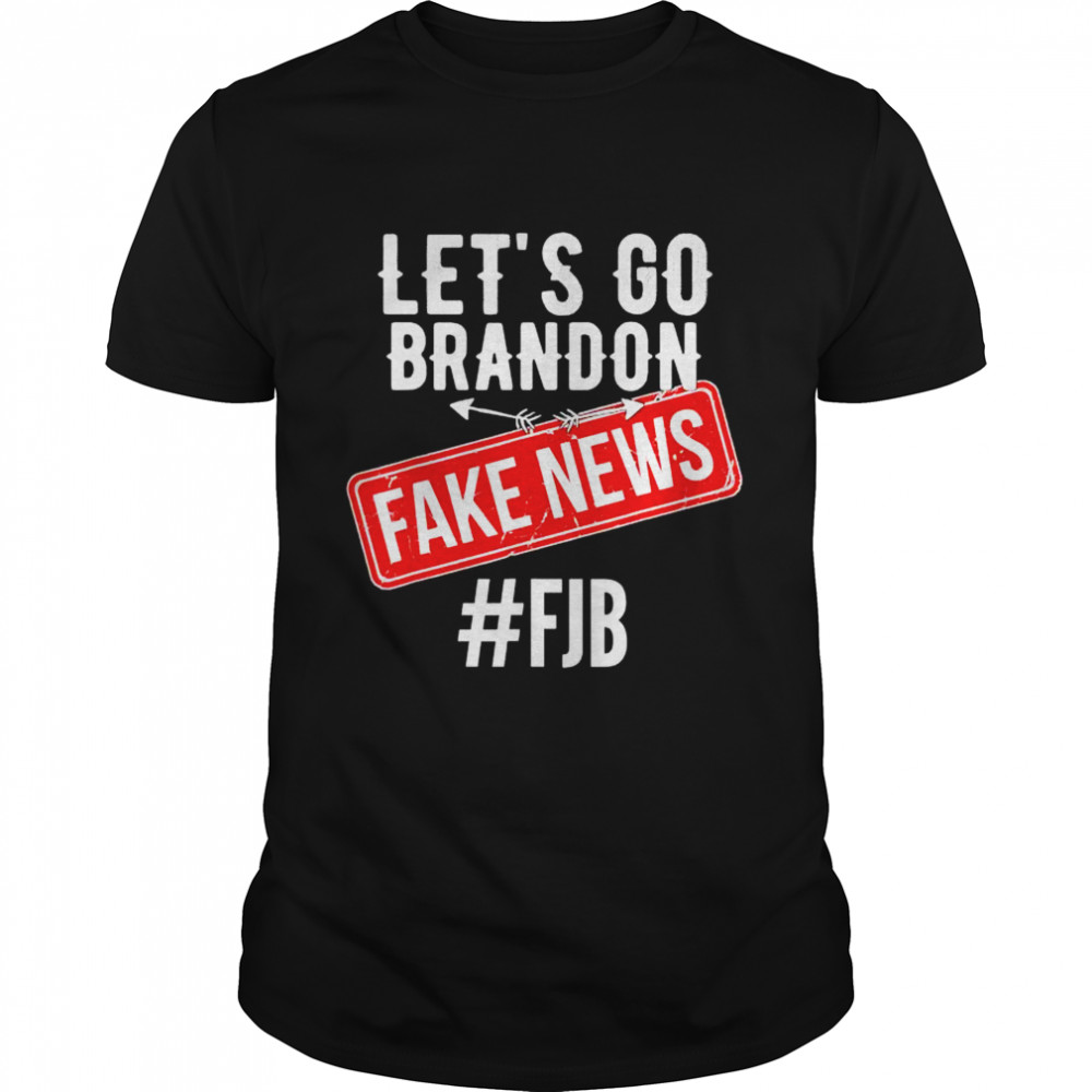 Lets Go Brandon Joe Biden Chant Fake News shirt Classic Men's T-shirt