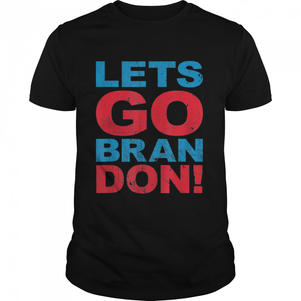 Let’s Go Brandon Anti-liberal Joe Biden Joke Shirt