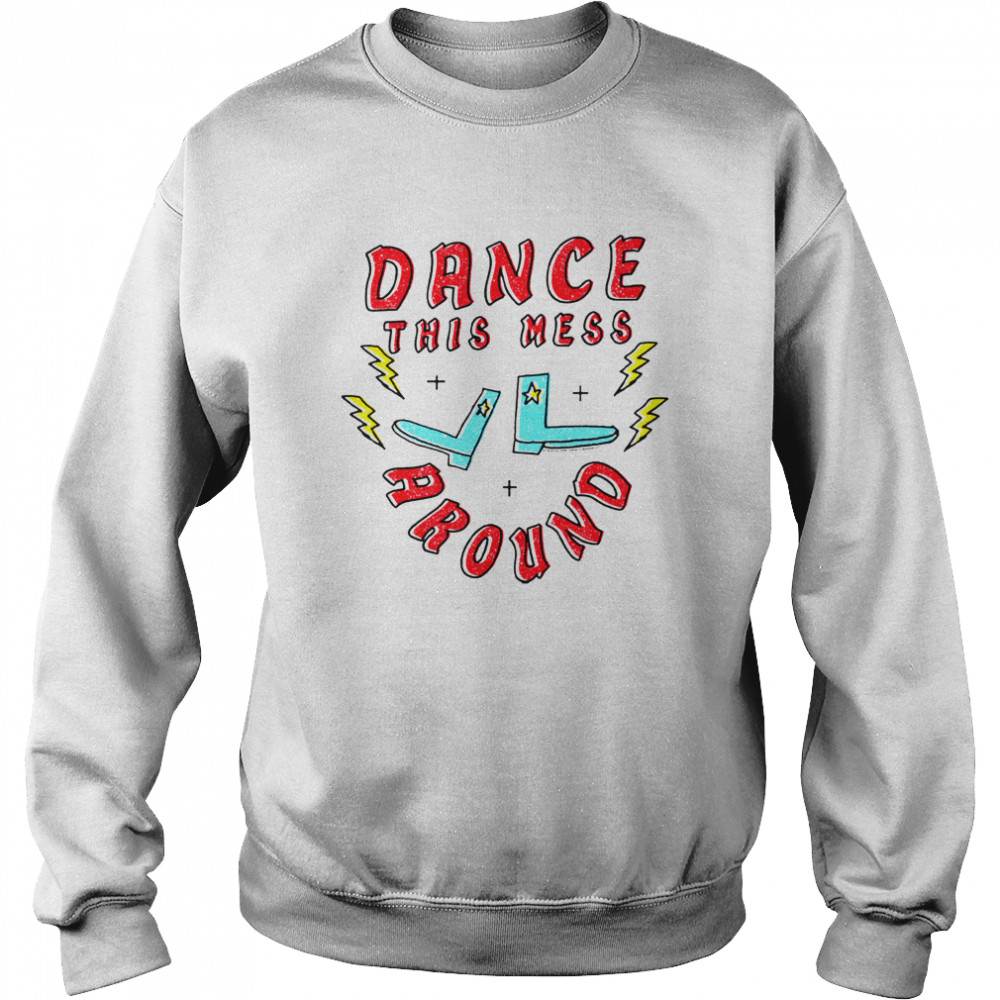 B52s Dance This Mess Around shirt Unisex Sweatshirt