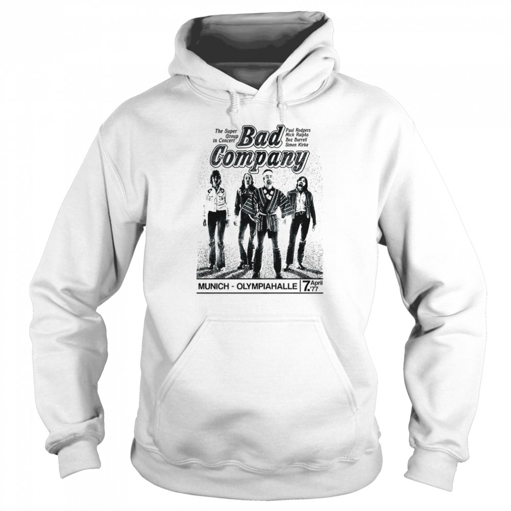 Bad Company Munich Concert 77 shirt Unisex Hoodie