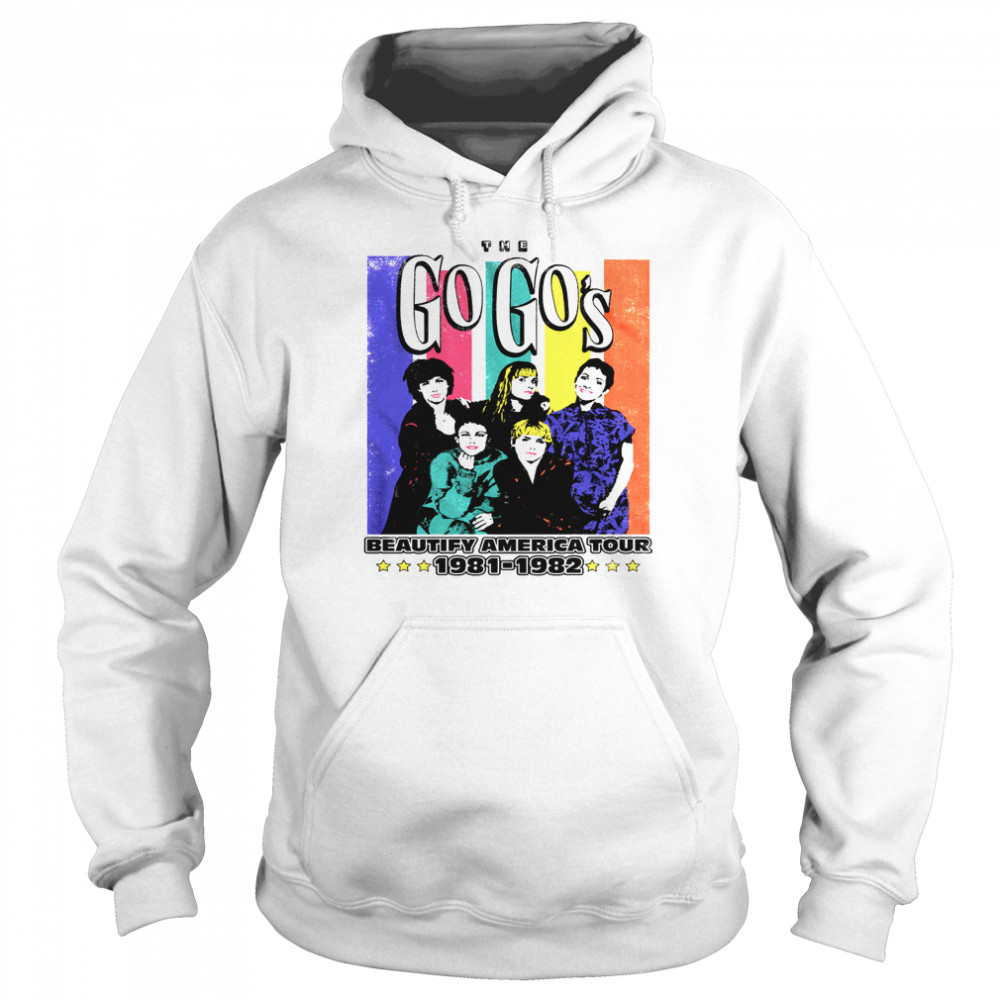 Go-Go’s Beautify America Tour 81-82 shirt Unisex Hoodie