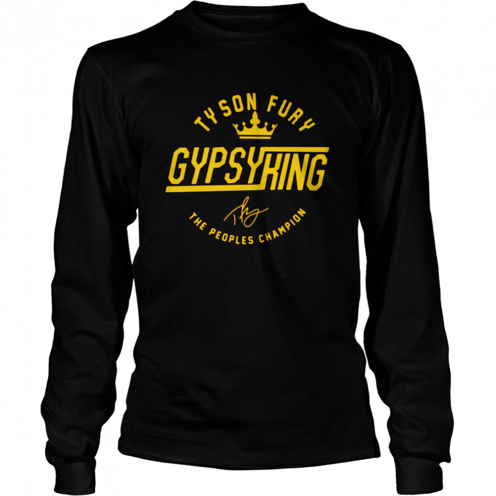 Tyson Fury Gypsy King Signature The Peoples Champion Long Sleeved T-shirt