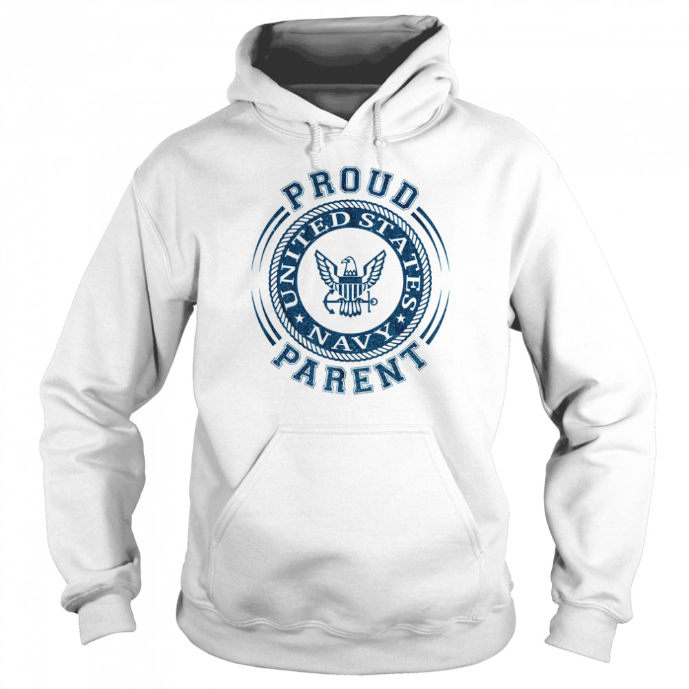 US Navy Proud Parent shirt Unisex Hoodie