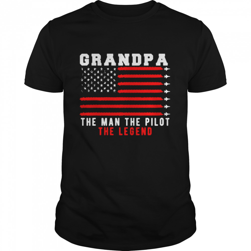 American Flag Grandpa The Man The Pilot The Legend Classic Men's T-shirt