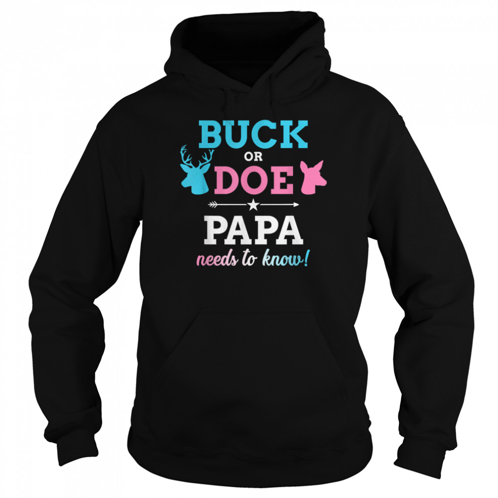 Gender reveal buck or doe papa matching baby party T- Unisex Hoodie