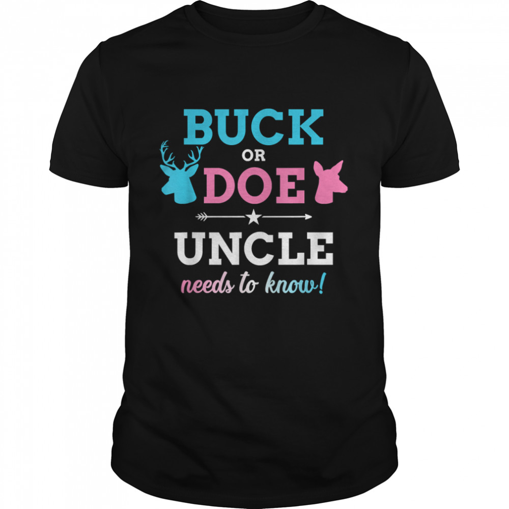 Gender reveal buck or doe uncle matching baby party T-Shirt