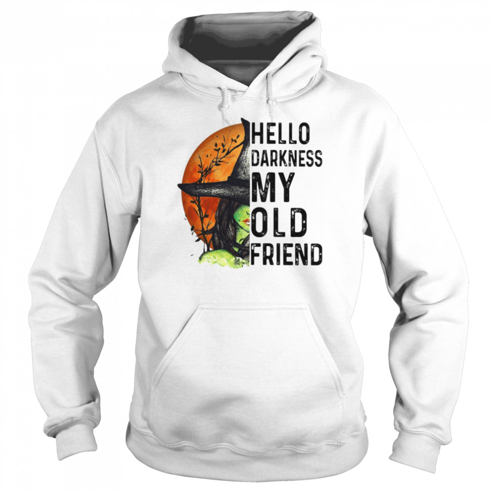 Hello Darkness My Old Friend Unisex Hoodie