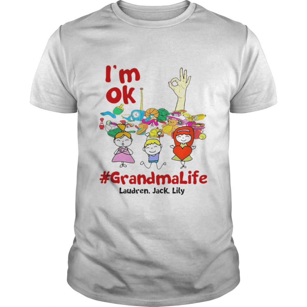 I’m Ok Grandma Life Laudren Jack Lity David T-shirt Classic Men's T-shirt