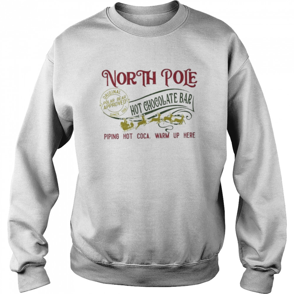 North pole hot chocolate best pajamas merry christmas shirt Unisex Sweatshirt