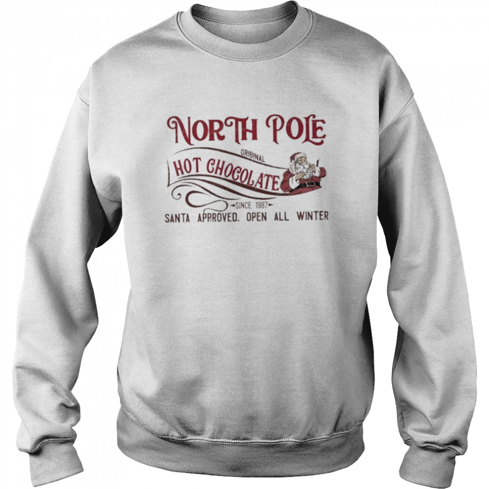 North pole hot chocolate christmas shirt Unisex Sweatshirt