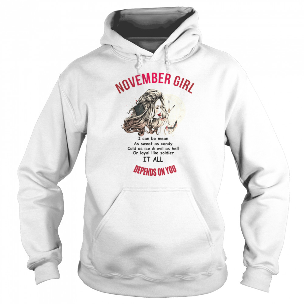 November Girl It All Depends On You Unisex Hoodie