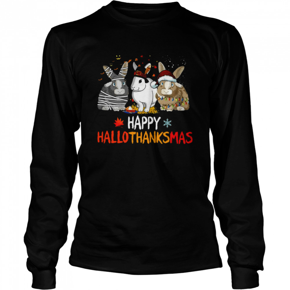 Rabbit Happy HalloThanksMas Christmas Halloween Long Sleeved T-shirt