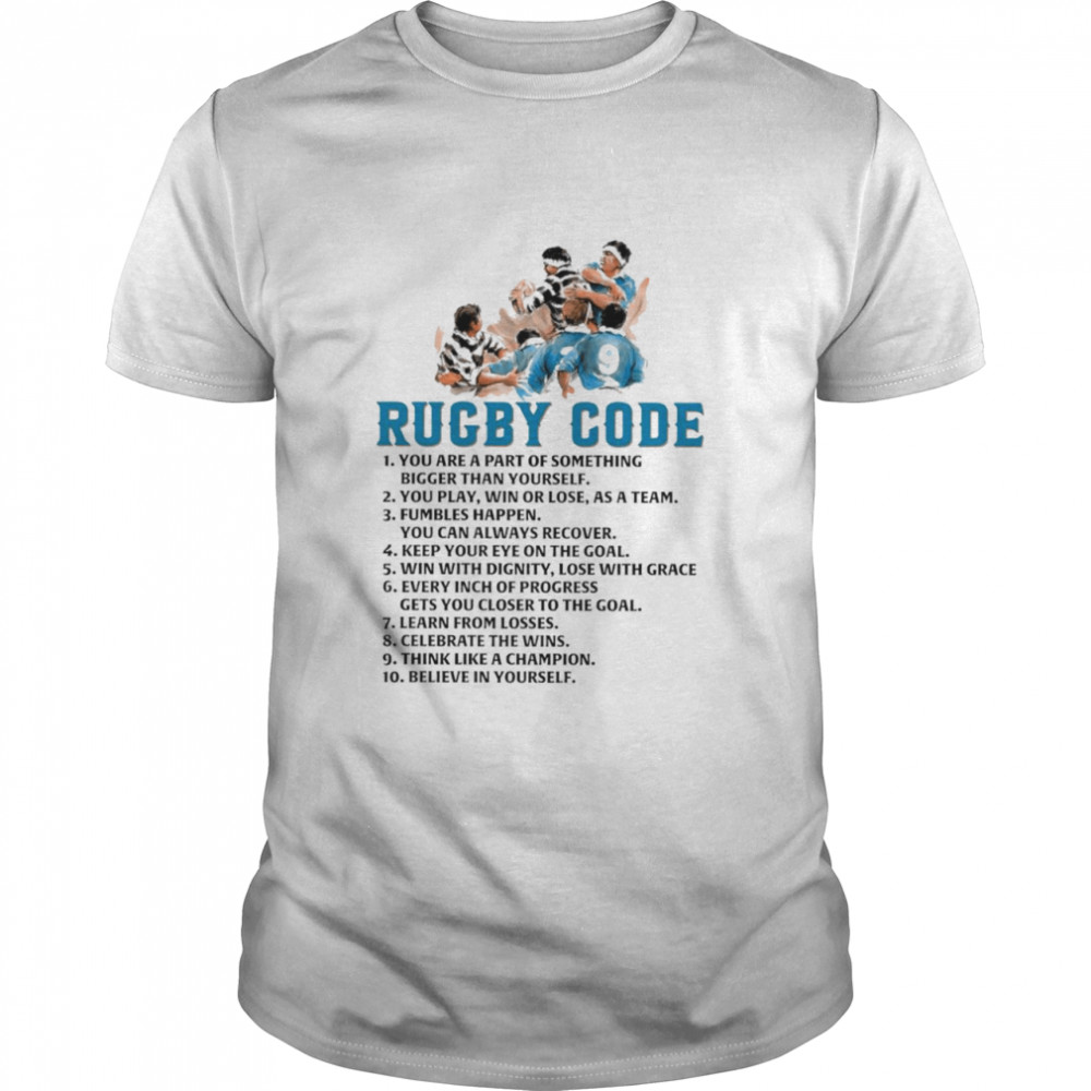 Rugby code you are a part of something bigger than yourself shirt Classic Men's T-shirt