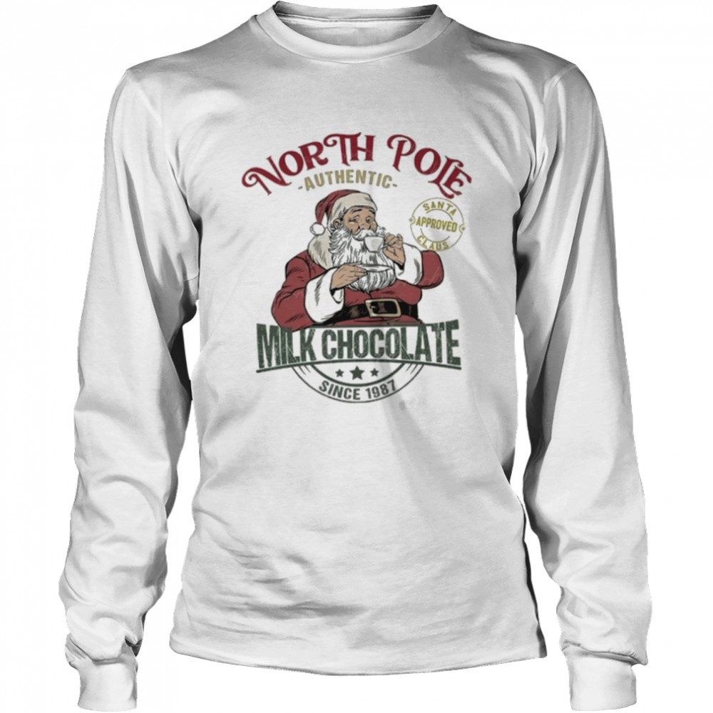 Santa north pole milk chocolate merry christmas shirt Long Sleeved T-shirt