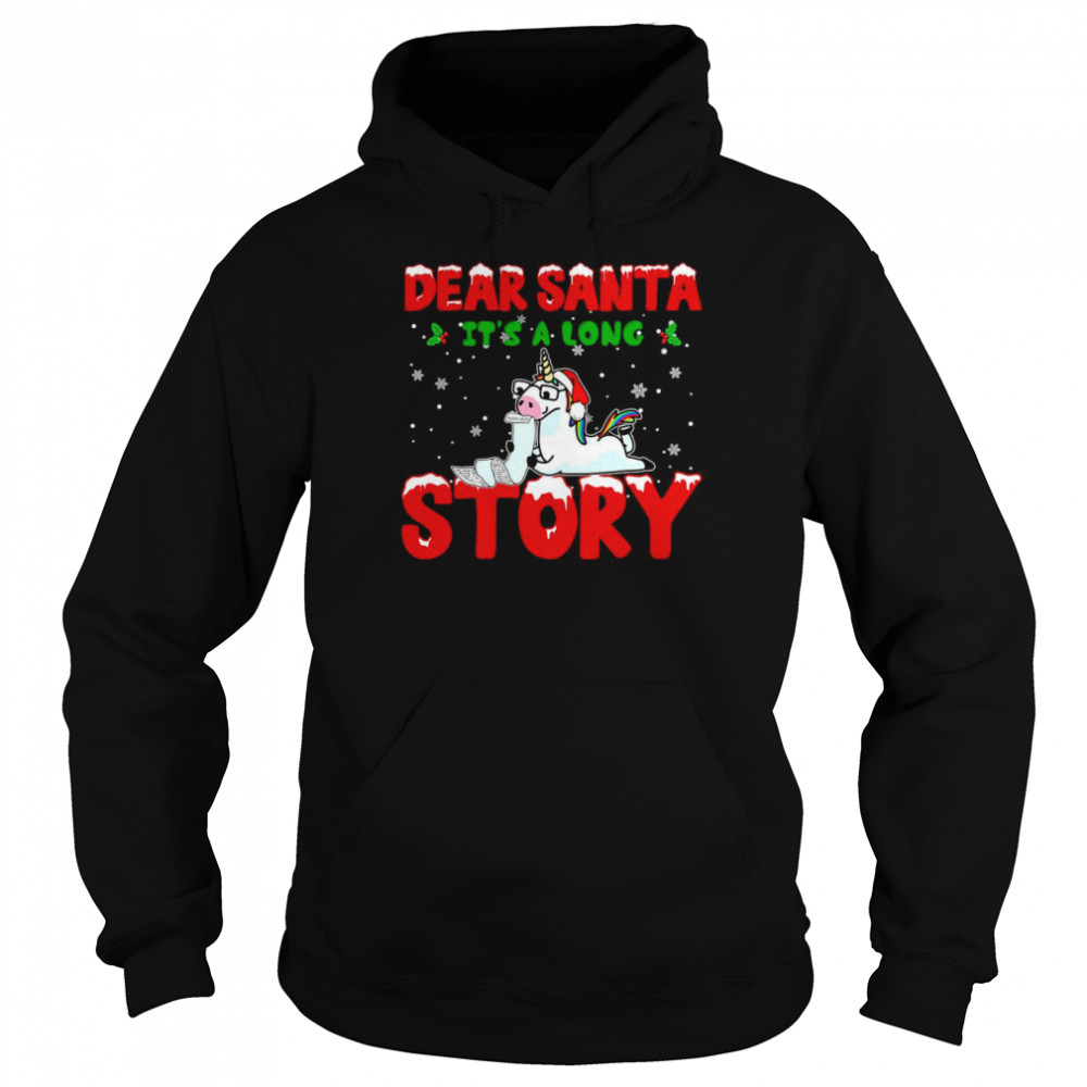 Unicorn Dear Santa Its A Long Story Christmas Sweat Unisex Hoodie