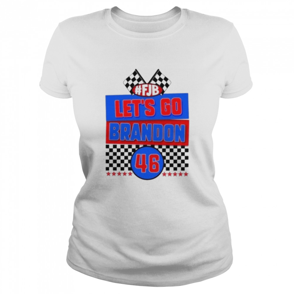 FJB Lets go Brandon Impeach 46 shirt Classic Women's T-shirt