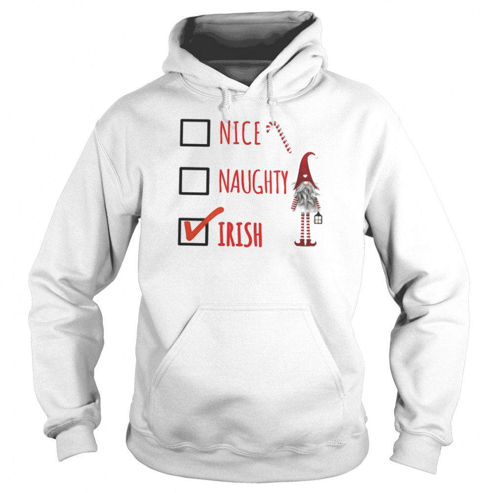 Gnomies Nice Naughty Irish Merry Christmas Unisex Hoodie