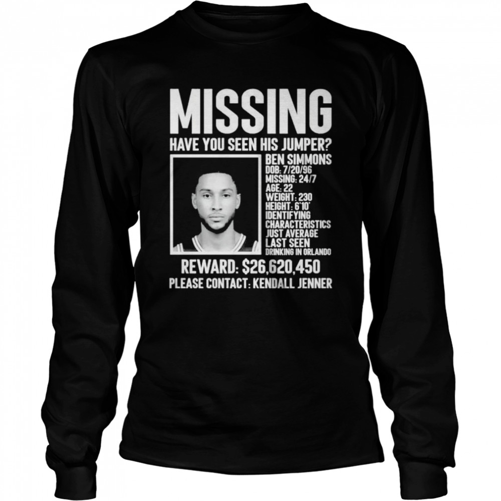 Get Buy Ben Simmons Missing Have You Seen His Jumper Brooklyn T-Shirt