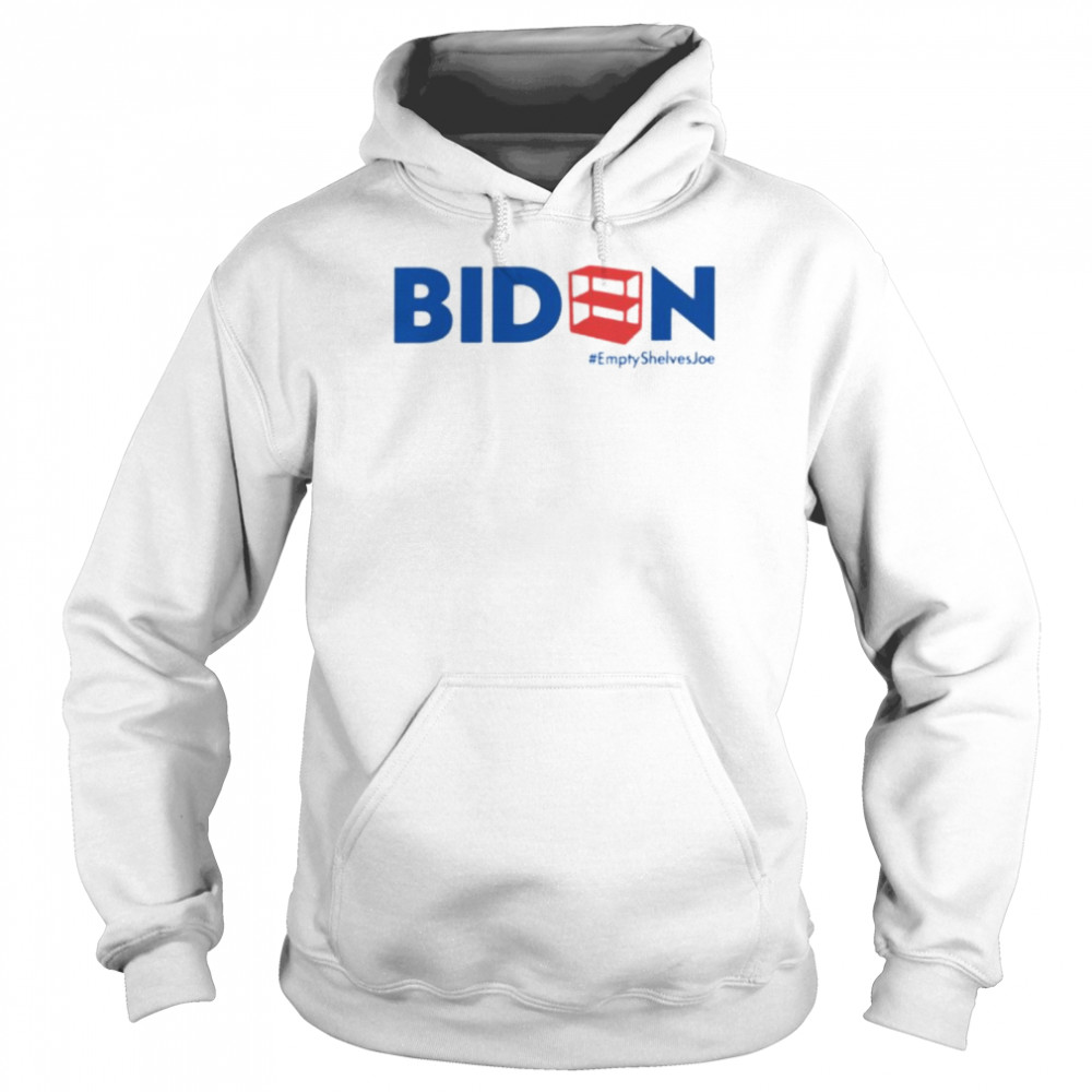 Official biden empty shelves Joe shirt Unisex Hoodie