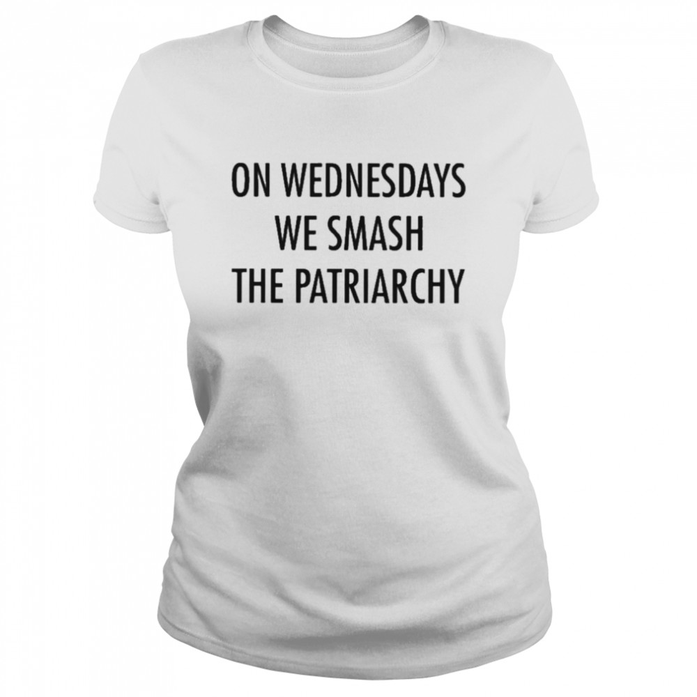 On wednesdays we smash the patriarchy shirt Classic Women's T-shirt