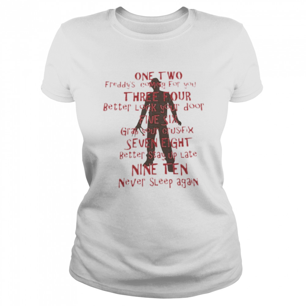 One two Freddy’s coming for you shirt Classic Women's T-shirt