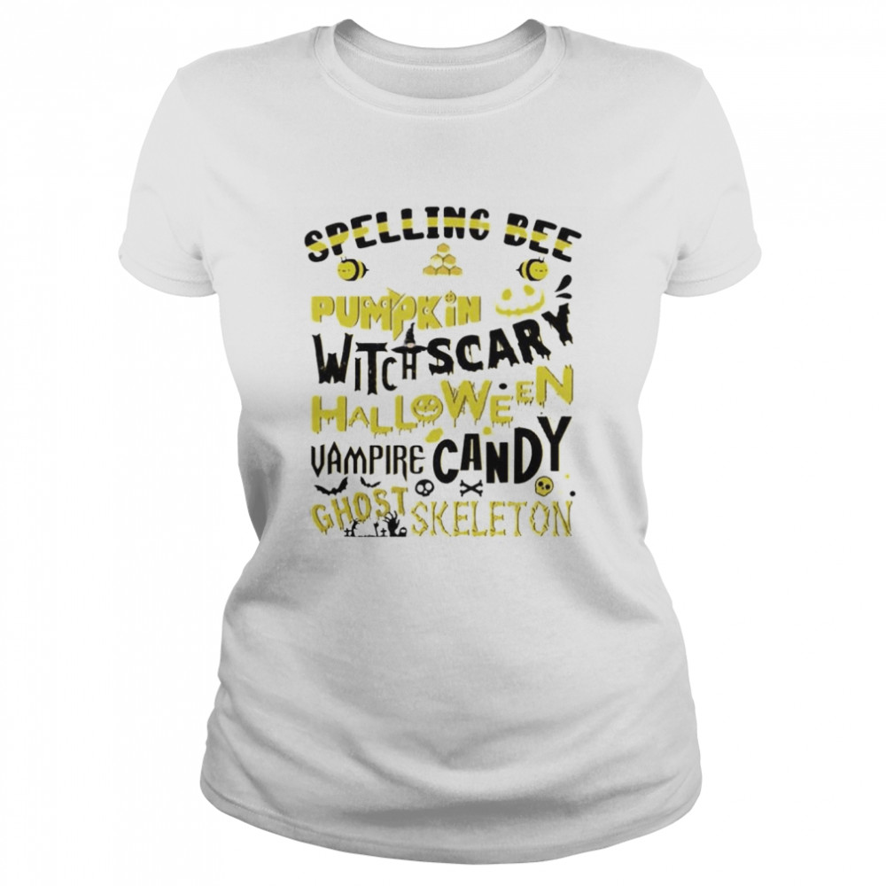 Spelling Bee pumpkin witch vampire candy ghost skeleton shirt Classic Women's T-shirt