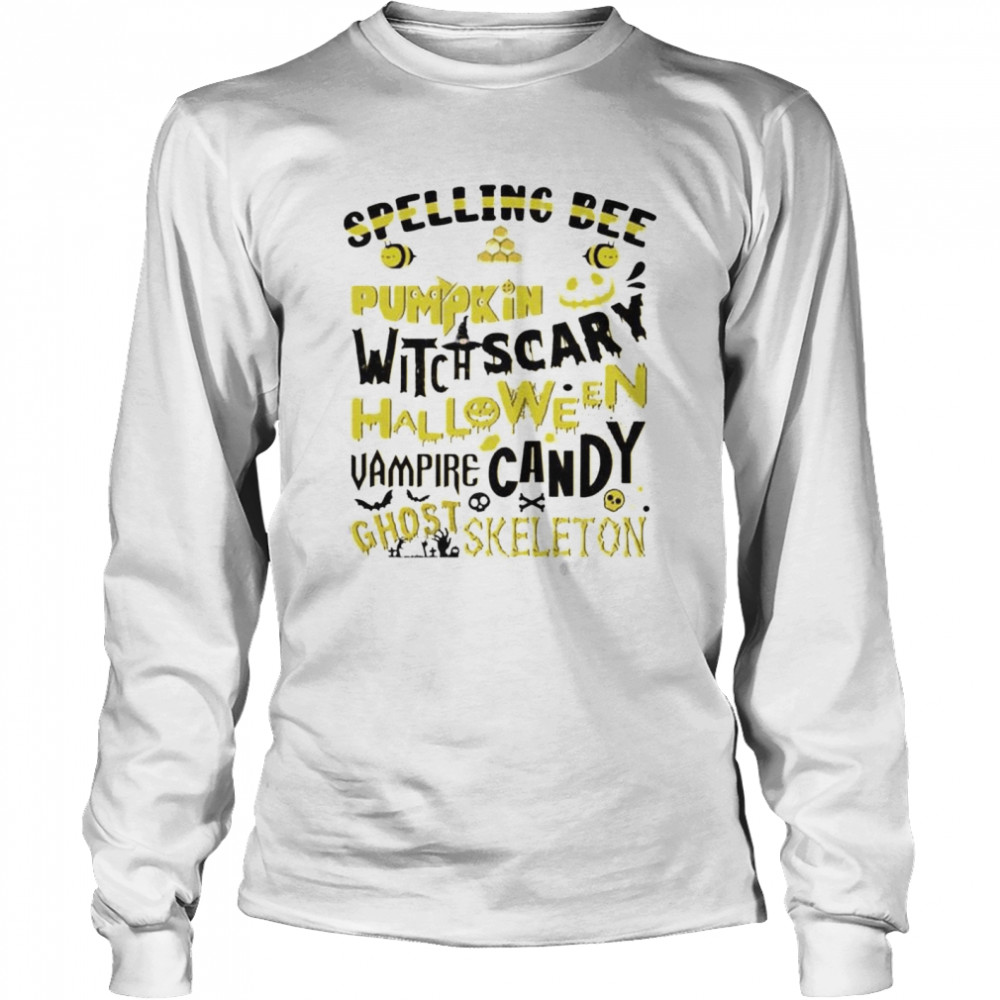 Spelling Bee pumpkin witch vampire candy ghost skeleton shirt Long Sleeved T-shirt