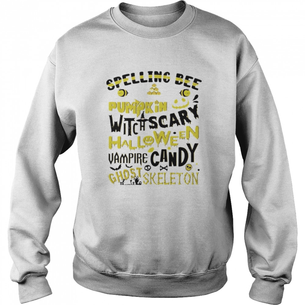 Spelling Bee pumpkin witch vampire candy ghost skeleton shirt Unisex Sweatshirt