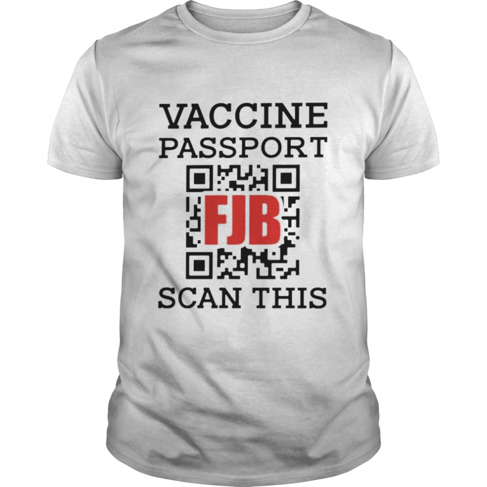 Vaccine passport fuck Joe Biden scan this shirt Classic Men's T-shirt