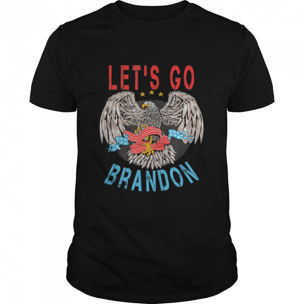 Let’s Go Brandon Chant Conservative Anti Liberal US Flag Eagle Shirt