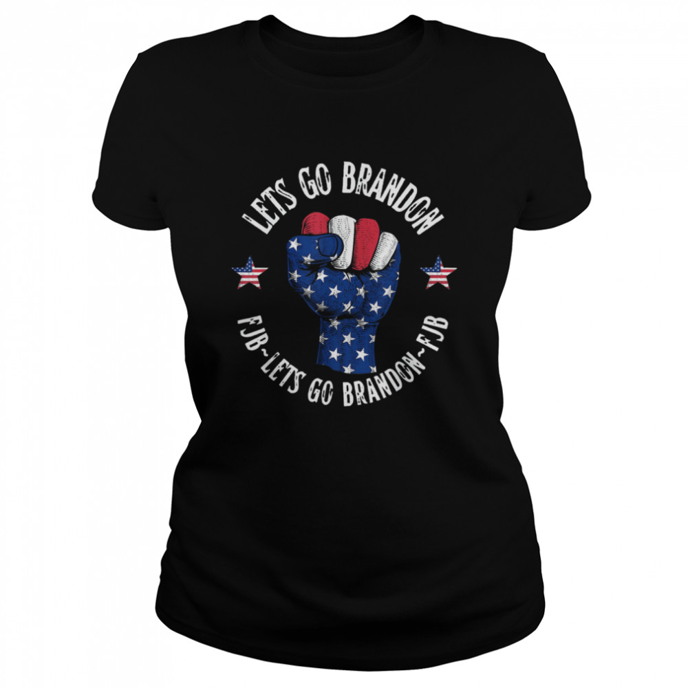 Let’s Go Brandon Fist Hand Flag American Classic Women's T-shirt