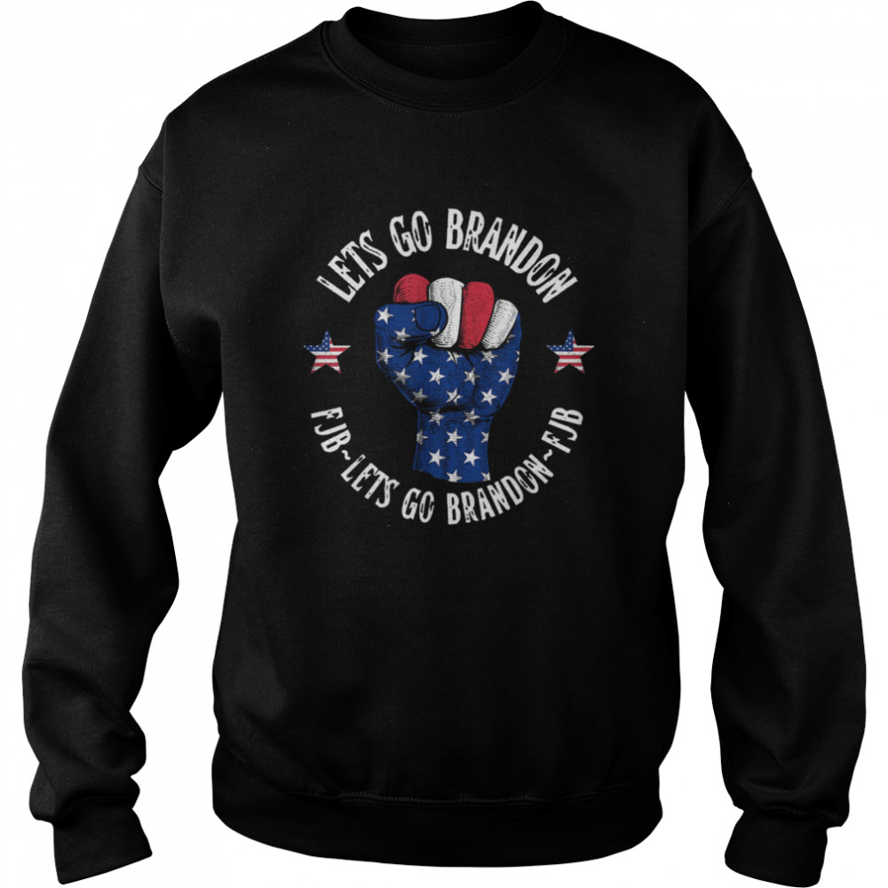 Let’s Go Brandon Fist Hand Flag American Unisex Sweatshirt