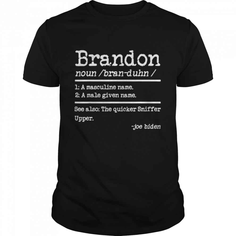 Best let’s Go Brandon Definition Funny Saying Shirt