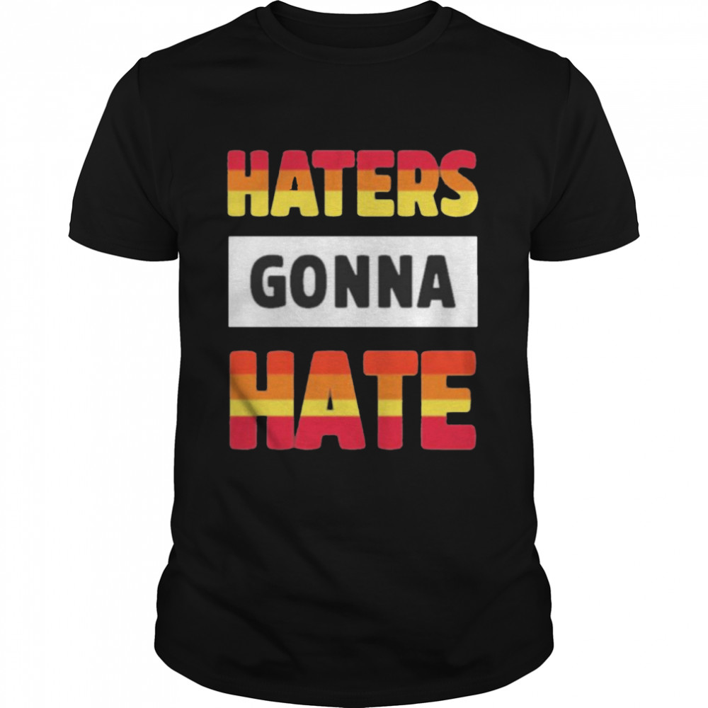 Jo haters gonna hate rainbow shirt